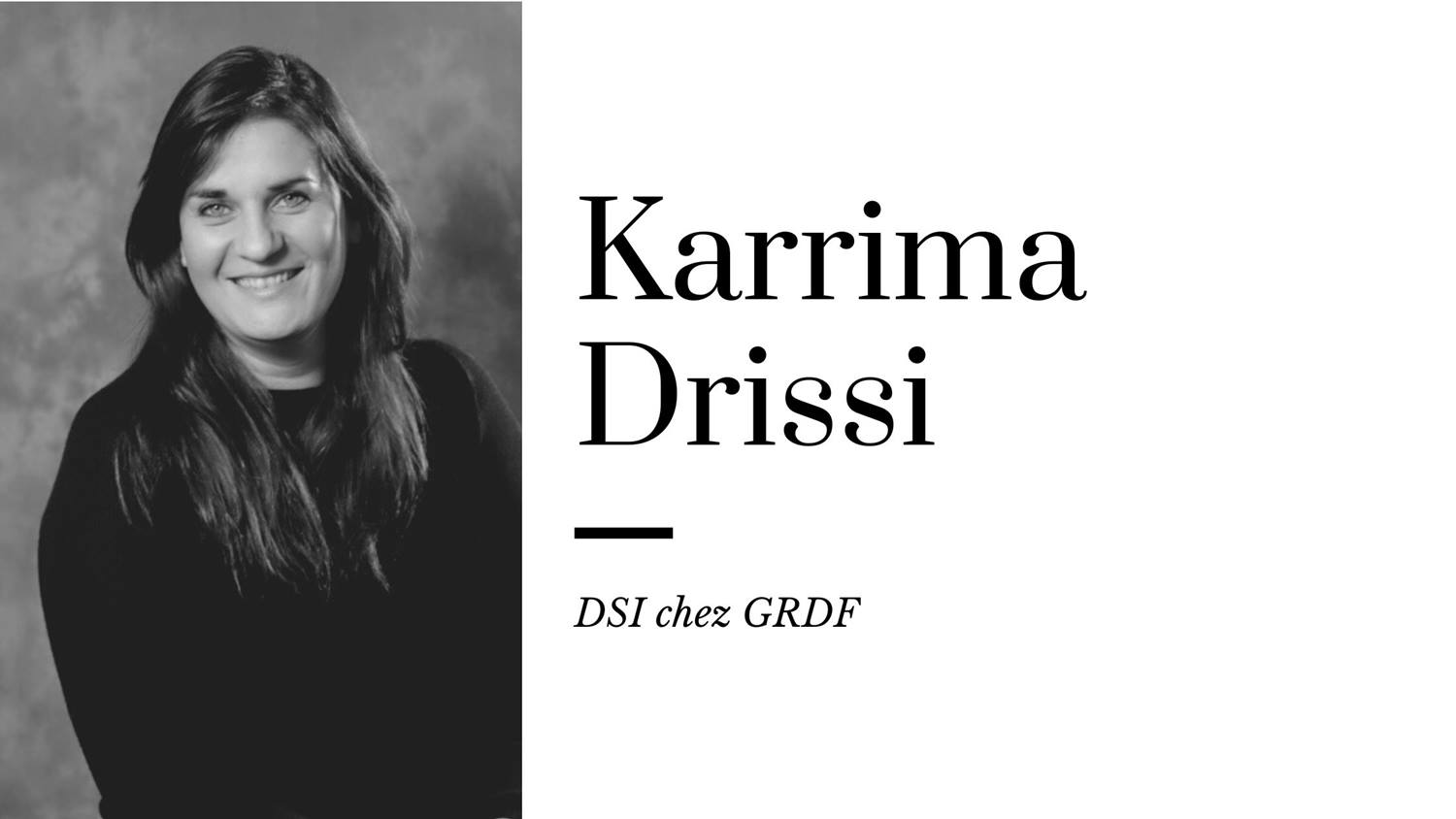 Interview Karrima Drissi GRDF