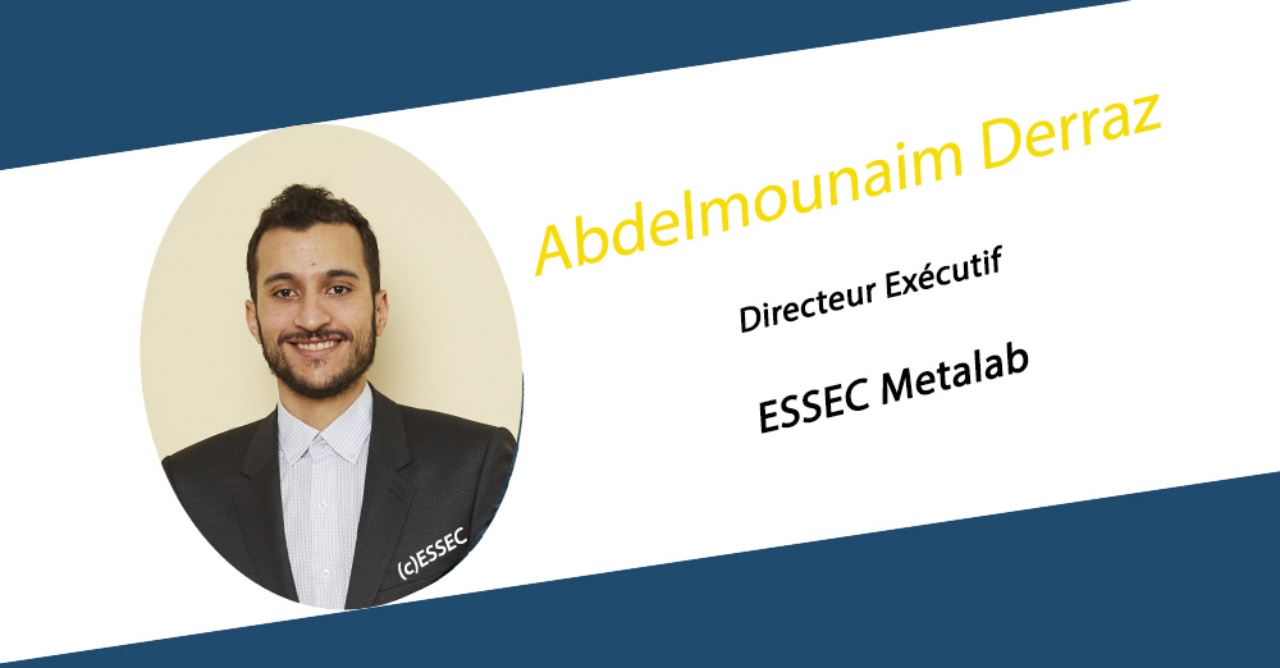 Abdelmounaim Derraz nommé Directeur Exécutif d'ESSEC Metalab