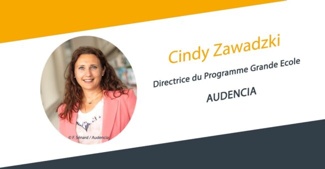 Cindy Zawadzki est la nouvelle Directrice du Programme Grande Ecole d’Audencia