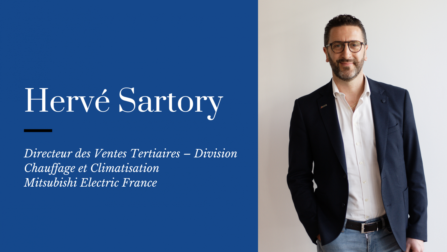 Interview Hervé Sartory Mitsubishi Electric France